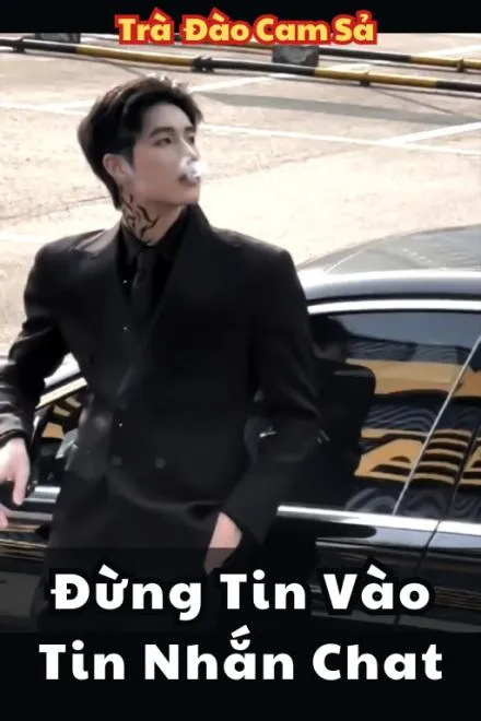 Đừng Tin Vào Tin Nhắn Chat