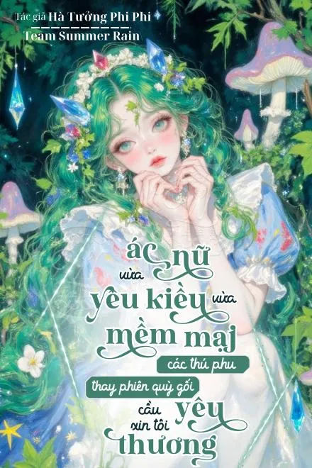 Ác Nữ Yêu Kiều: Thú Phu Tranh Sủng