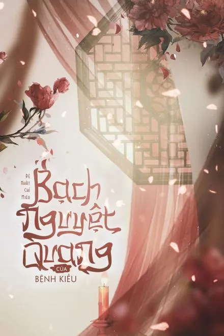 Bạch Nguyệt Quang Của Bệnh Kiều