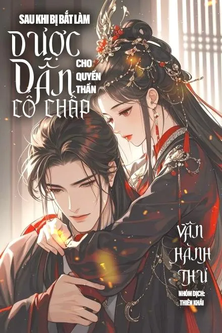 Khế Ước Dược Dẫn: Quyền Thần Cố Chấp Cùng Nàng