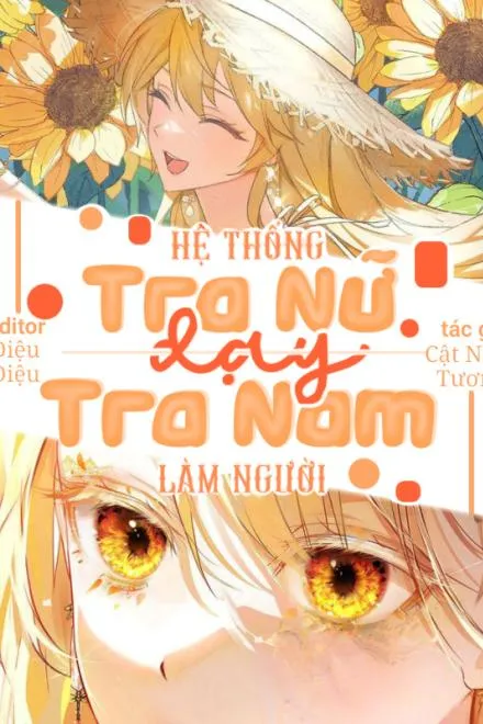 Hệ Thống Tra Nữ Dạy Đời Tra Nam