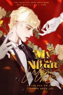 Mỹ Nhân Mảnh Mai Bị Một Đám Cố Chấp Cuồng Quấn Lấy