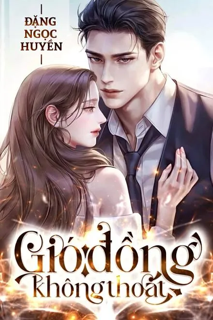 Gió Đồng Không Thoát