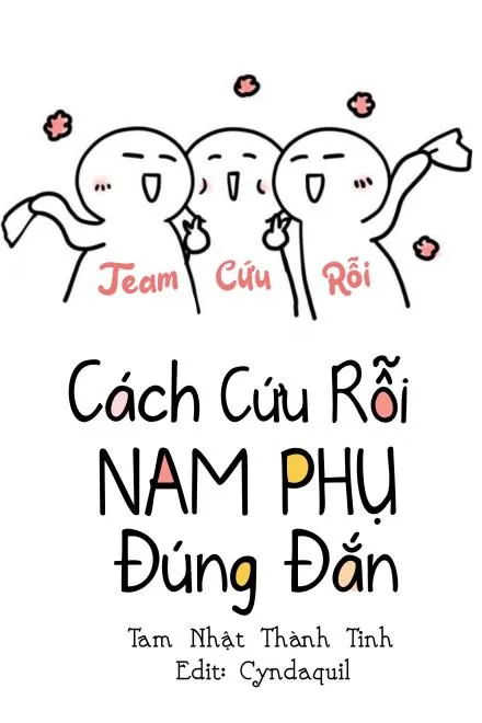 Xuyên Nhanh: Cách Cứu Rỗi Nam Phụ Đúng Đắn