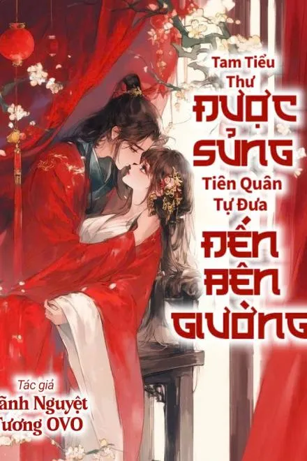 Tiên Quân Cưng Chiều Tam Tiểu Thư