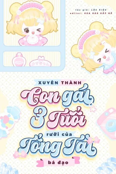 Xuyên Sách: Bảo Bối Ba Tuổi Rưỡi Của Tổng Tài Bá Đạo