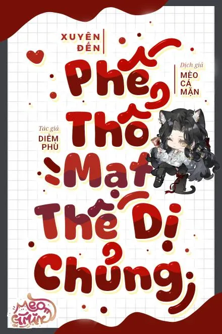 Xuyên Đến Phế Thổ Mạt Thế Dị Chủng