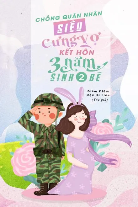 Quân Hôn Ngọt Ngào: Ba Năm Hai Nhóc