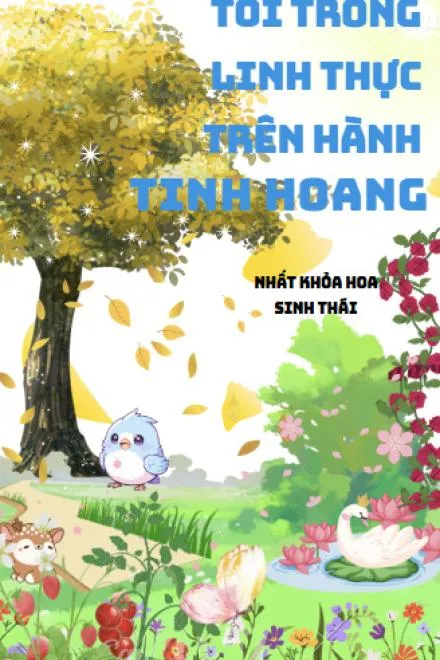 Trồng Linh Thực Trên Hành Tinh Hoang Vu