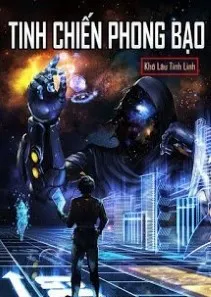 Tinh Chiến Phong Bạo