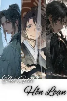 Thế Giới Hỗn Loạn