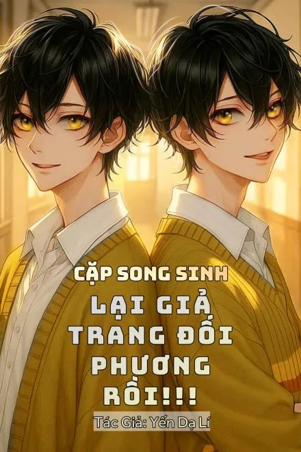 Song Sinh Hoán Đổi Thân Phận