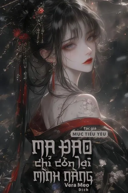 Ma Đạo Chỉ Còn Lại Mình Nàng