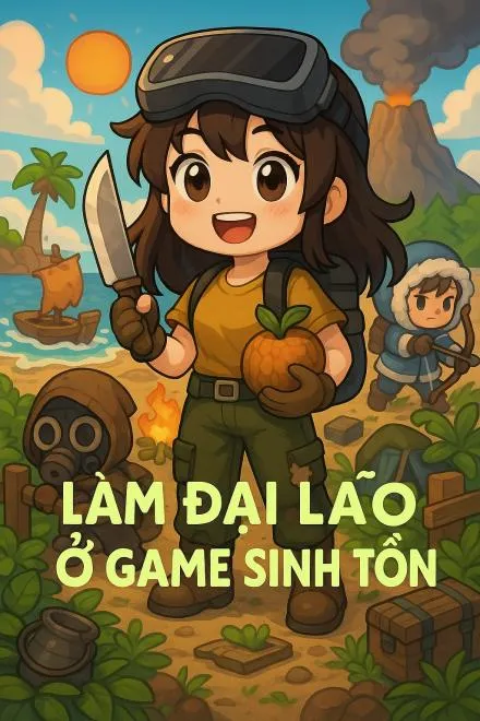 Đại Lão Sinh Tồn Trong Game