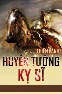 Huyễn Tưởng Kỵ Sĩ