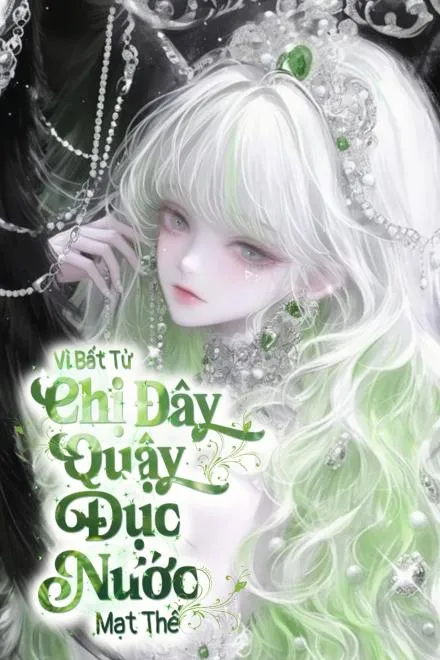 Nữ Vương Mạt Thế: Chỉ Vì Bất Tử