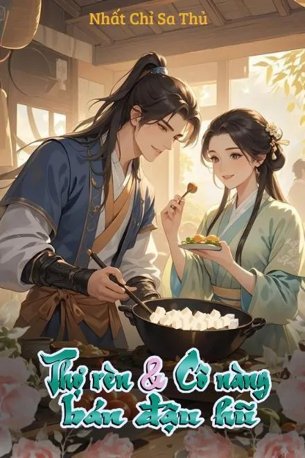 Thợ Rèn Và Nàng Bán Đậu Hũ