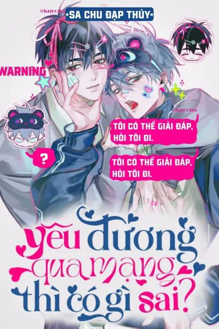 Yêu Đương Qua Mạng Thì Có Gì Sai?