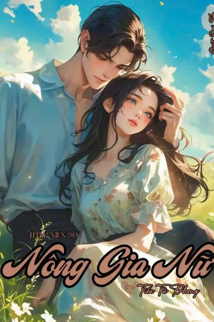 Thập Niên 80: Nữ Nông Gia Trọng Sinh