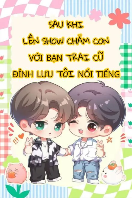 Trở Về Từ Cõi Chết: Tái Hợp Với Bạn Trai Cũ Đỉnh Lưu