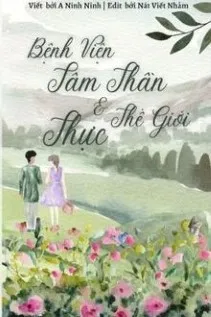 Tâm Thần Viện Và Hiện Thực