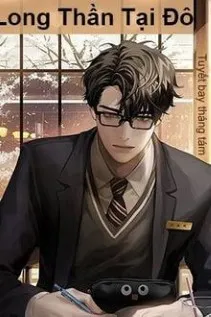 Long Thần Tại Đô