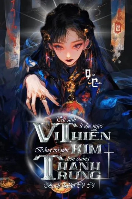 Tái Sinh Từ Địa Ngục: Thiên Kim Báo Thù Điên Cuồng