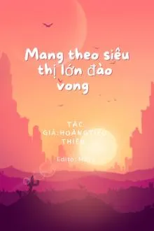 Siêu Thị Lớn: Mang Theo Hy Vọng Hồi Sinh