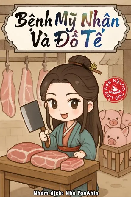 Bệnh Mỹ Nhân Và Chàng Đồ Tể