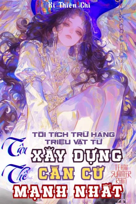 Mạt Thế Trọng Sinh: Tích Trữ Vạn Vật, Kiến Tạo Căn Cứ Mạnh Nhất