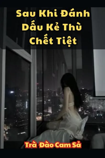 Trọng Sinh Đánh Dấu Kẻ Thù
