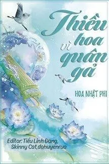 Thiều Hoa Vì Quân Gả (Quyển Hạ)