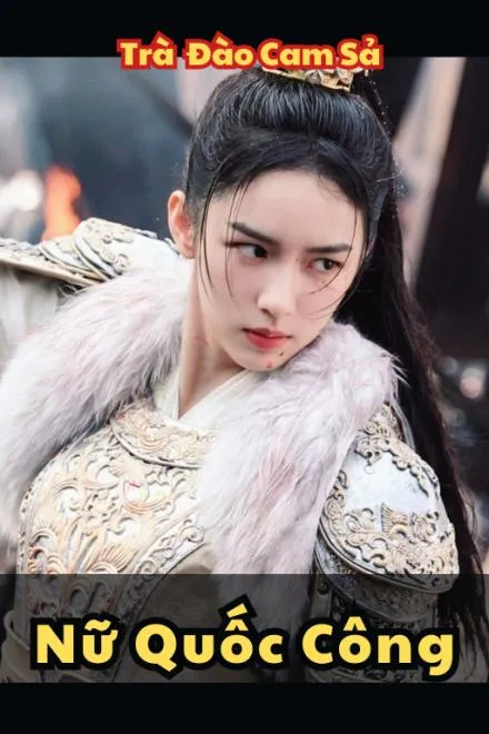 Nữ Quốc Công Truyền Kỳ