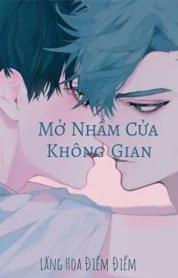 Mở Nhầm Cửa Không Gian