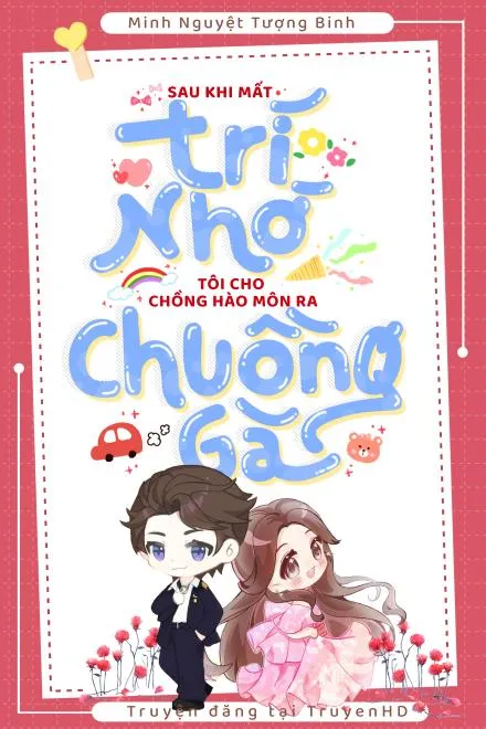 Sau Khi Mất Trí Nhớ, Chồng Hào Môn Bị Cho Ra Chuồng Gà