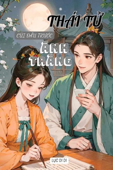 Thái Tử Khuất Phục Ánh Trăng