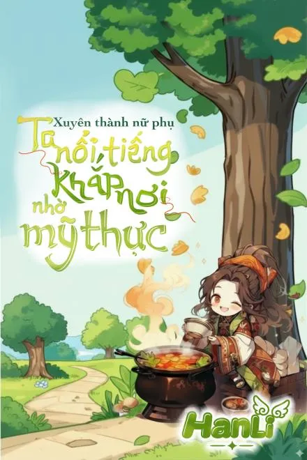 Nữ Phụ Xuyên Sách: Mỹ Thực Nổi Tiếng