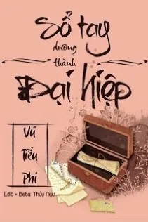 Sổ Tay Dưỡng Thành Đại Hiệp