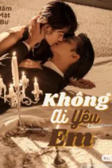 Mười Năm Yêu Thầm Đổi Lấy Thân Tàn Ma Dại