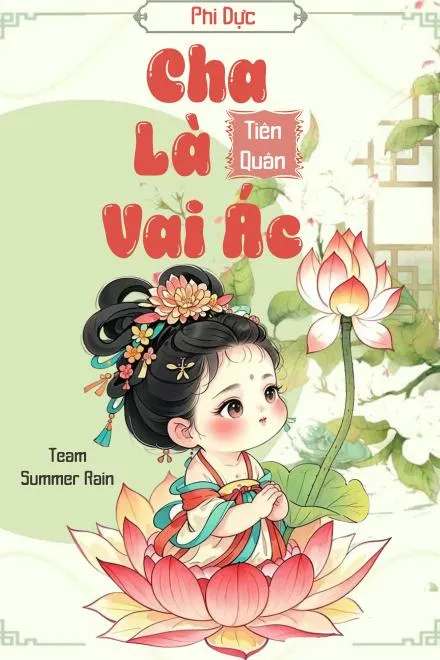 Phụ Thân Là Tiên Quân Vai Ác