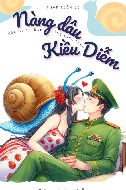 Thập Niên 80: Quân Hôn Kiều Diễm