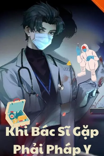 Bác Sĩ Gặp Pháp Y