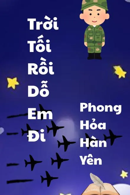 Trời Tối Rồi, Dỗ Em Đi