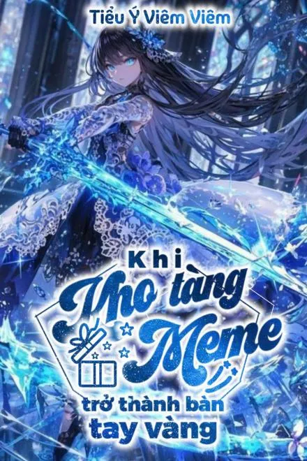 Bàn Tay Vàng Của Tôi Là Kho Tàng Meme