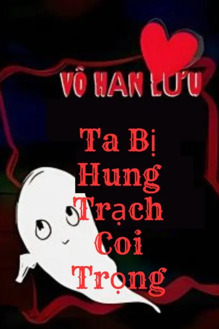 Bị Ác Quỷ 'Coi Trọng' [Vô Hạn Lưu
