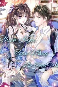 Thiên Kim Toàn Năng Lật Tung Trời