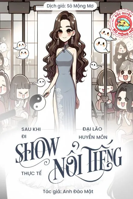 Sau Khi Đi Show Thực Tế Đại Lão Huyền Môn Nổi Tiếng