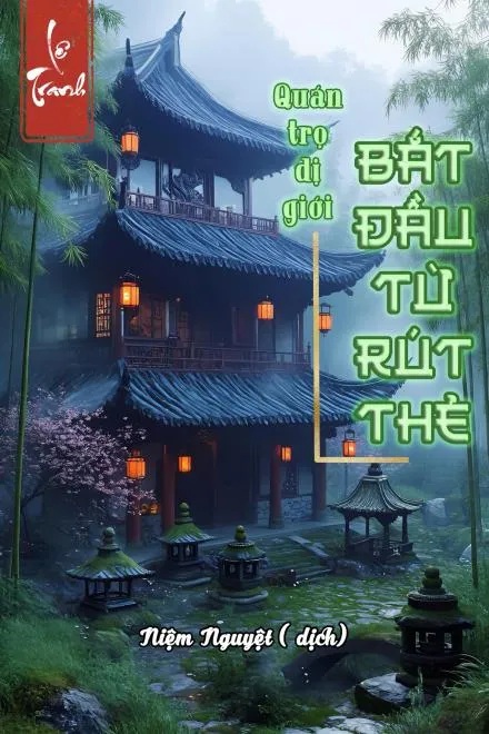 Dị Giới Khách Điếm: Bắt Đầu Bằng Rút Thẻ