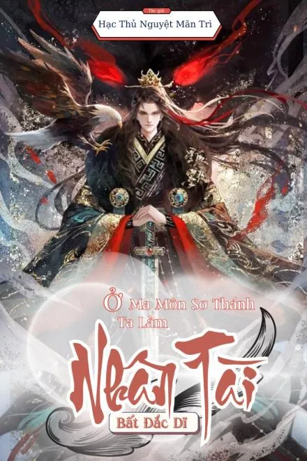 Ma Môn Sơ Thánh: Thiên Tài Bất Đắc Dĩ