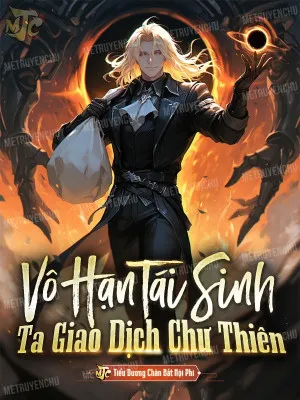 Vô Hạn Tái Sinh, Giao Dịch Chư Thiên